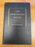 The Democratic South by Dewey W. Grantham Jr. (Hardcover) (Used)