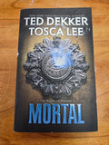 Mortal- The Books of Mortals Series book 2 by Ted Dekker and Tosca Lee (Used)