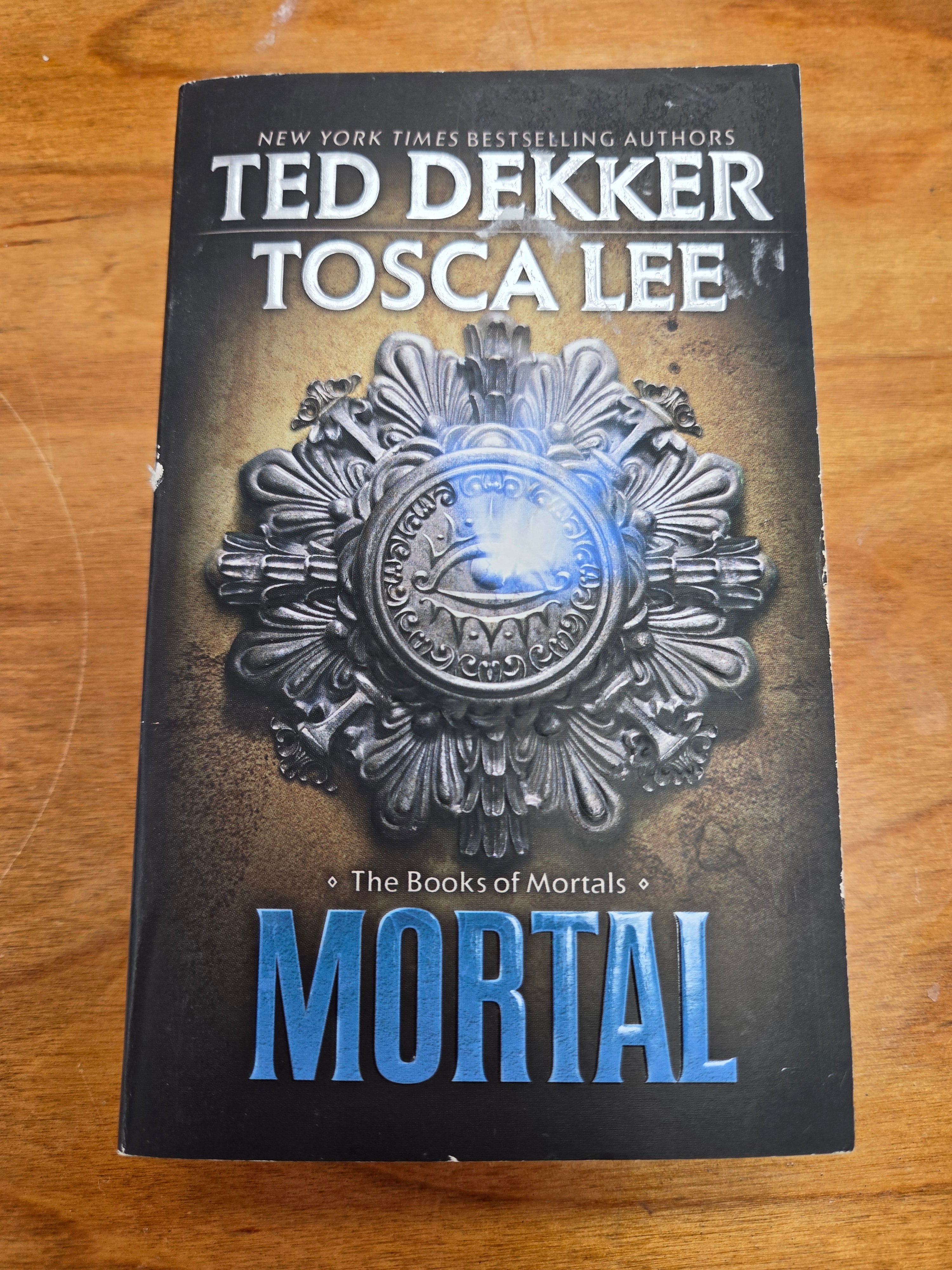 Mortal- The Books of Mortals Series book 2 by Ted Dekker and Tosca Lee (Used)