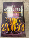 The Mistborn Trilogy by Brandon Sanderson