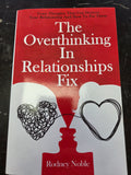 The Overthinking In Relationships Fix by Rodney Noble (Used)
