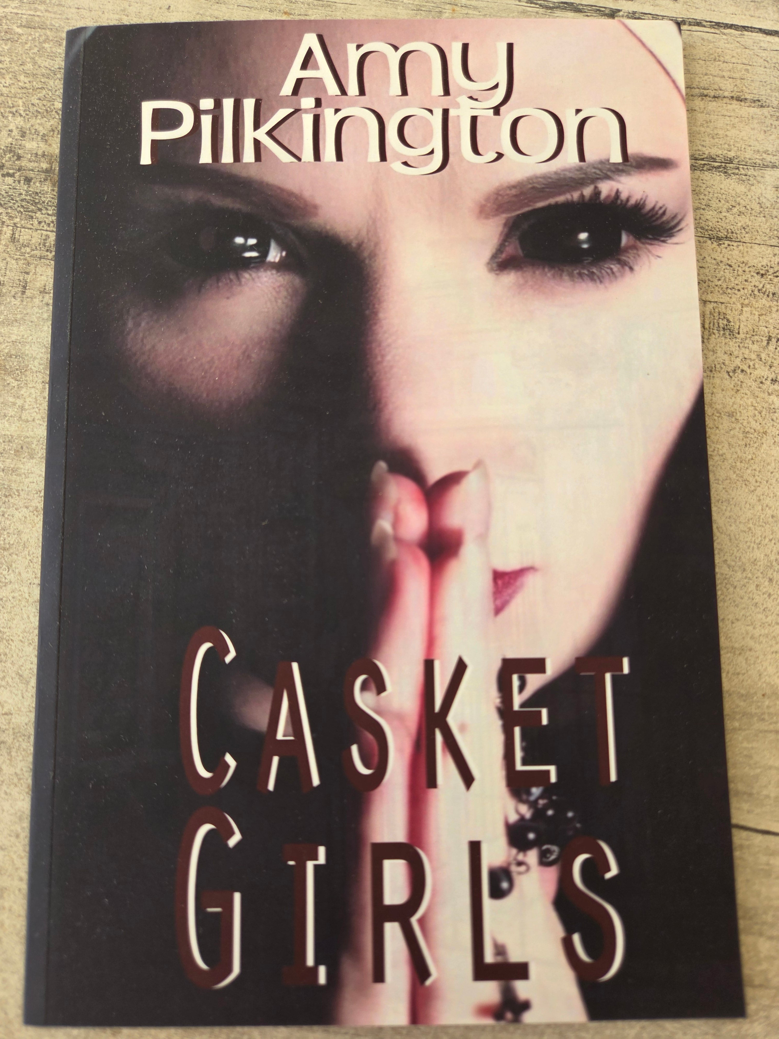 Casket Girls: City of Dead Series book 1 by Amy Pilkington