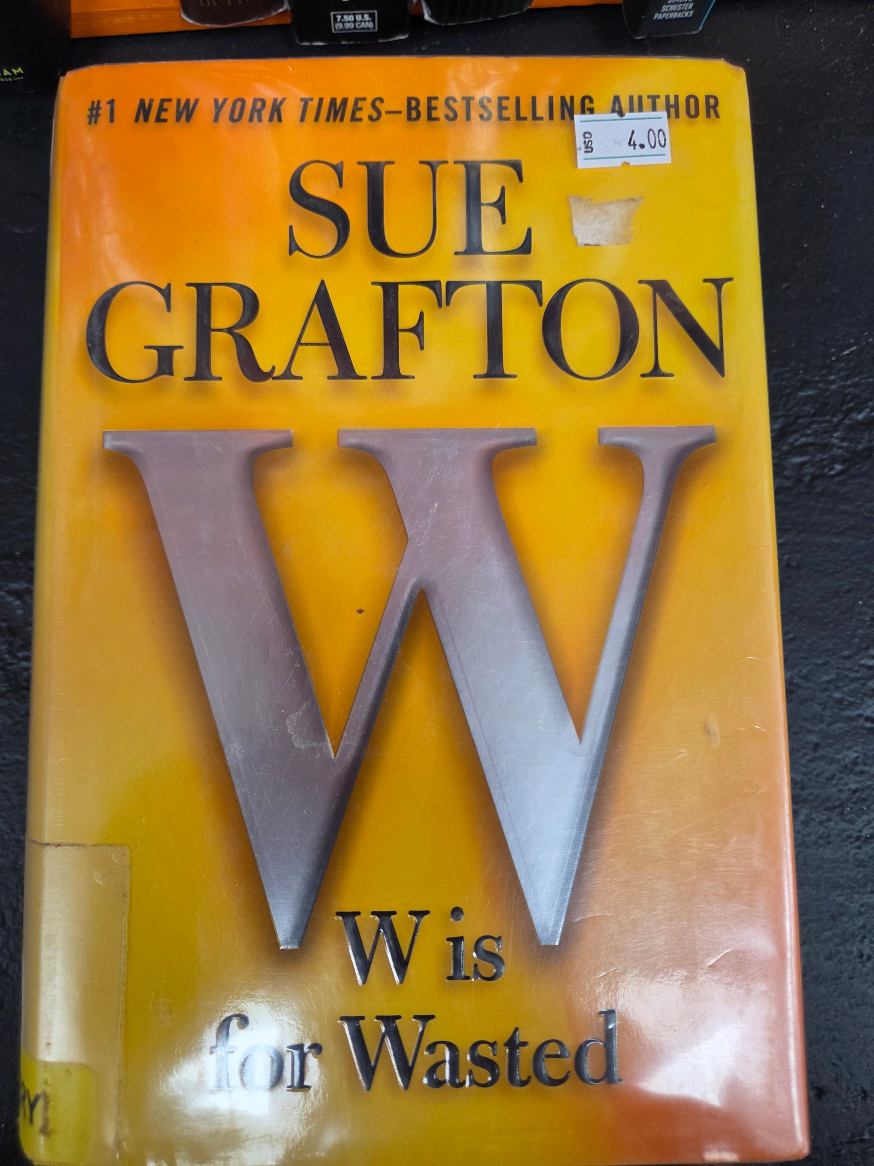 W Is For Wasted: Alphabet Mystery Series book 23 by Sue Grafton (Hardcover) (Used)