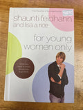 For Young Women Only by Shaunti Feldman and Lisa A. Rice (Hardcover) (Used)