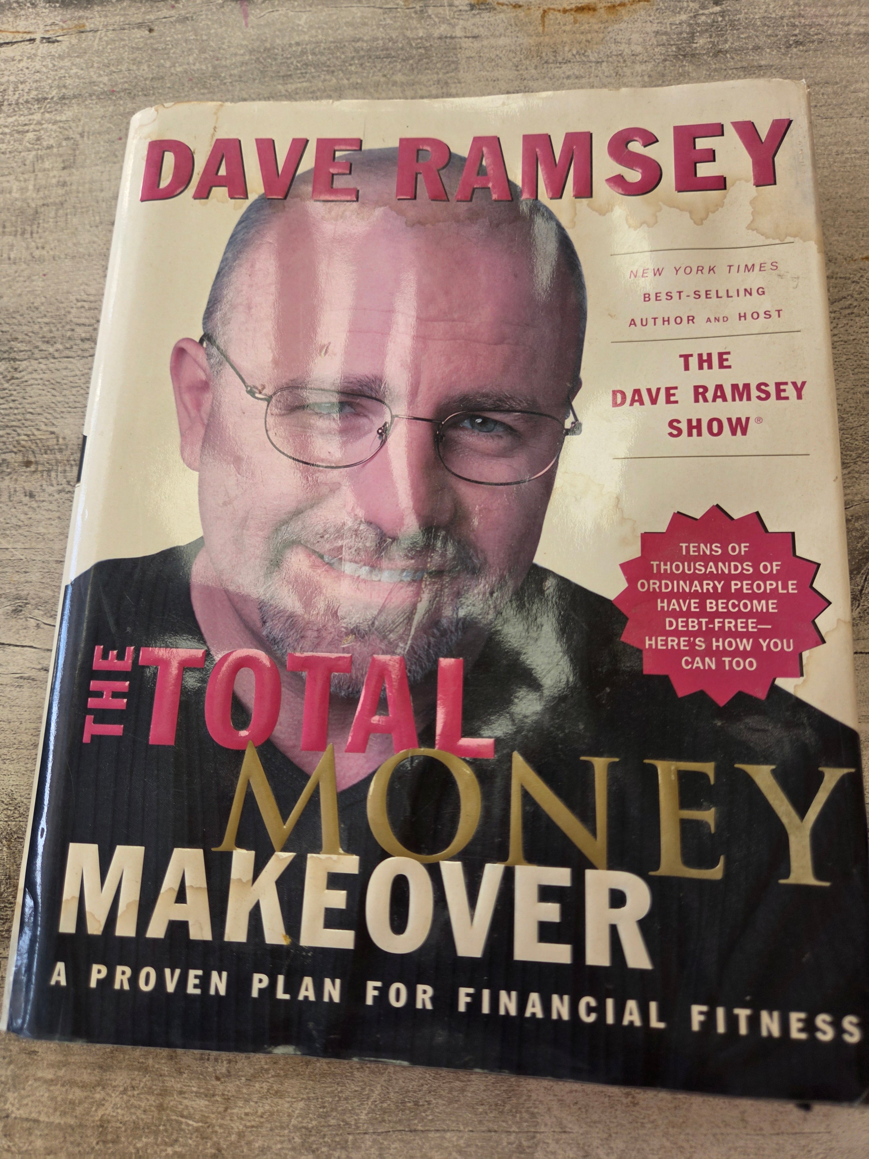 The Total Money Makeover by Dave Ramsey (Hardcover) (Used) (Poor)