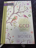 A Little God Time for Mothers (Hardcover)