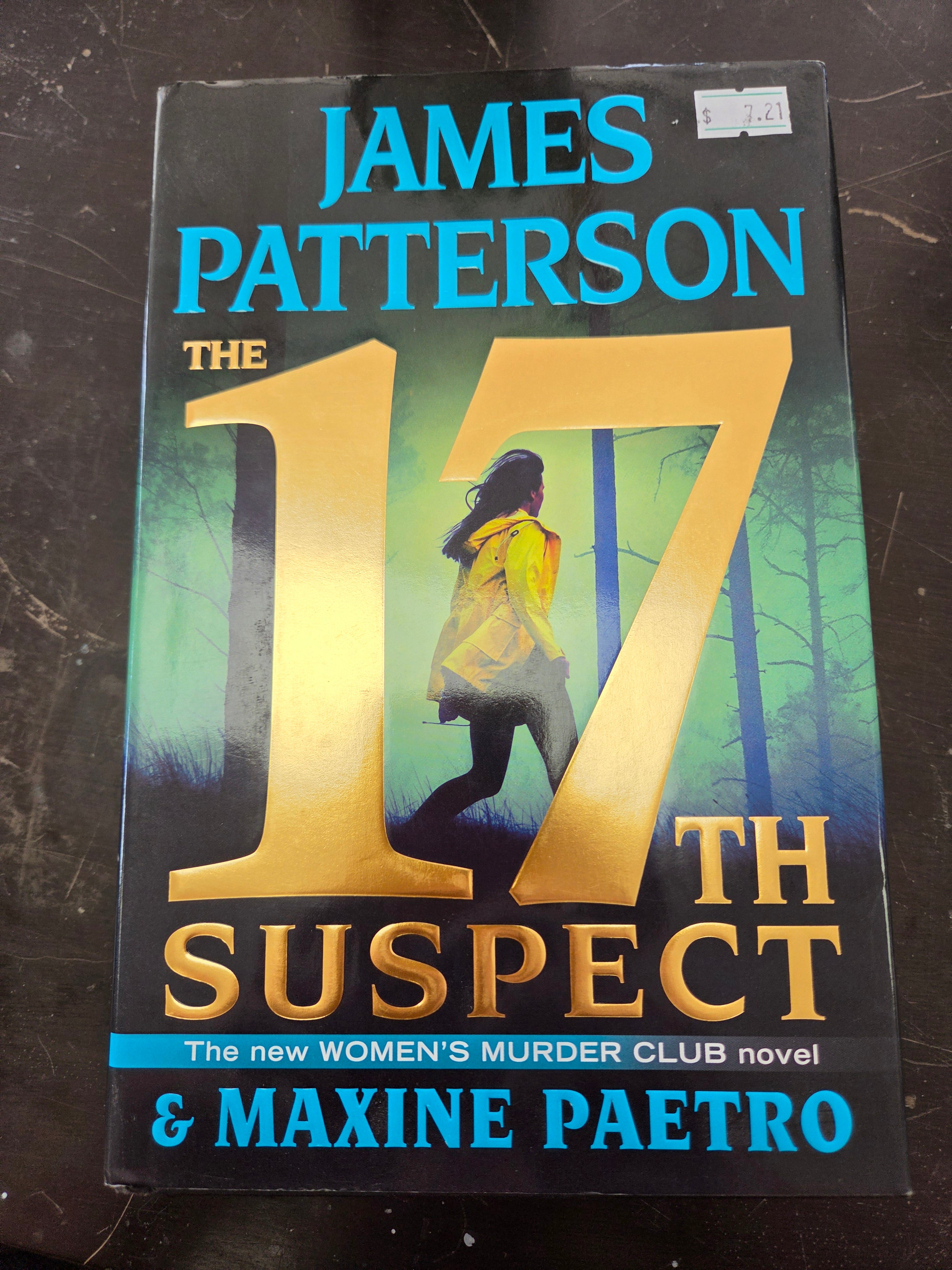 The 17th Suspect - Women's Murder Club Series book 17 by James Patterson & Maxine Paetro (Hardcover) (First Edition)(Used)