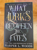 What Lurks Between the Fates - Of Flesh and Bone book 3 by Harper L. Woods