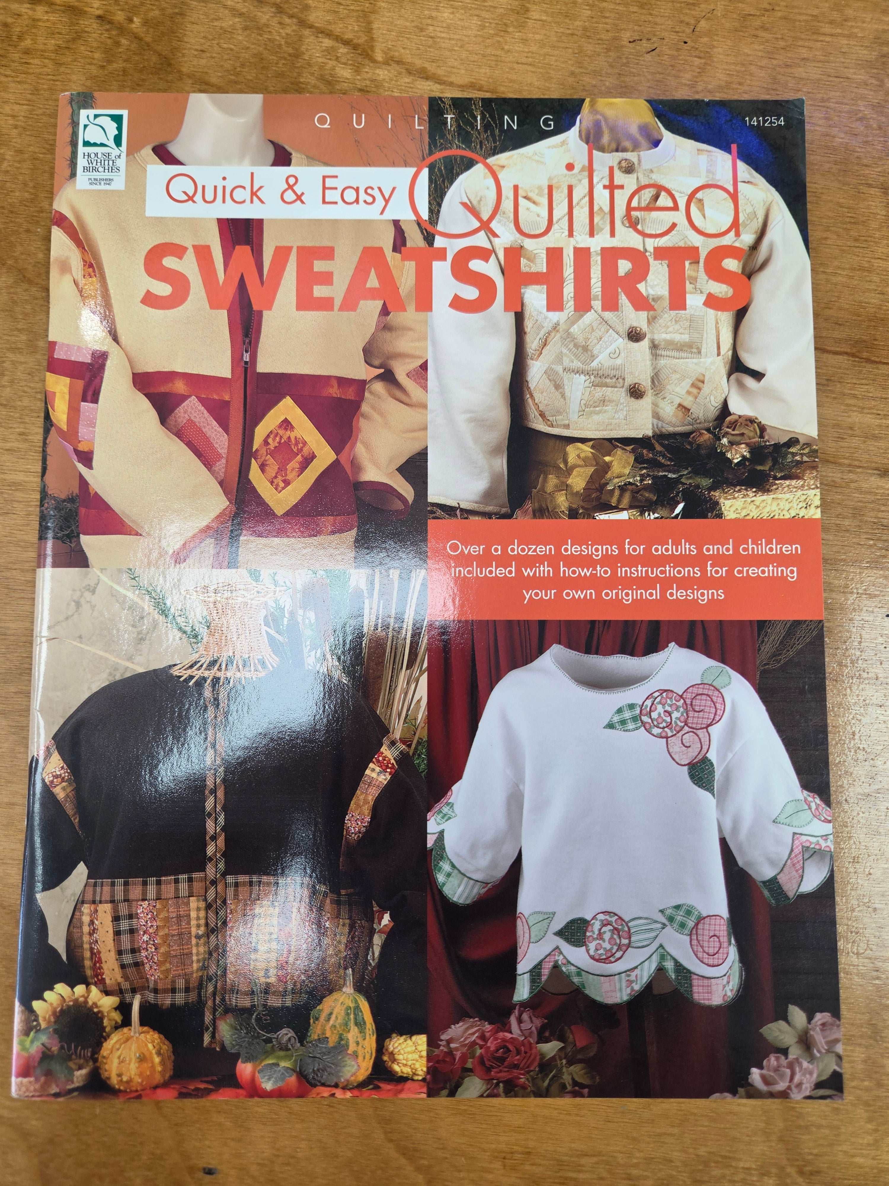 Quick and Easy Quilted Sweatshirts 141454