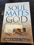 Soul Mates by God by Brad & Nicole Tabian