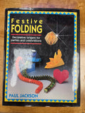 Festive Folding: Decorative Origami for Parties and Celebrations (Hardcover) (Used)