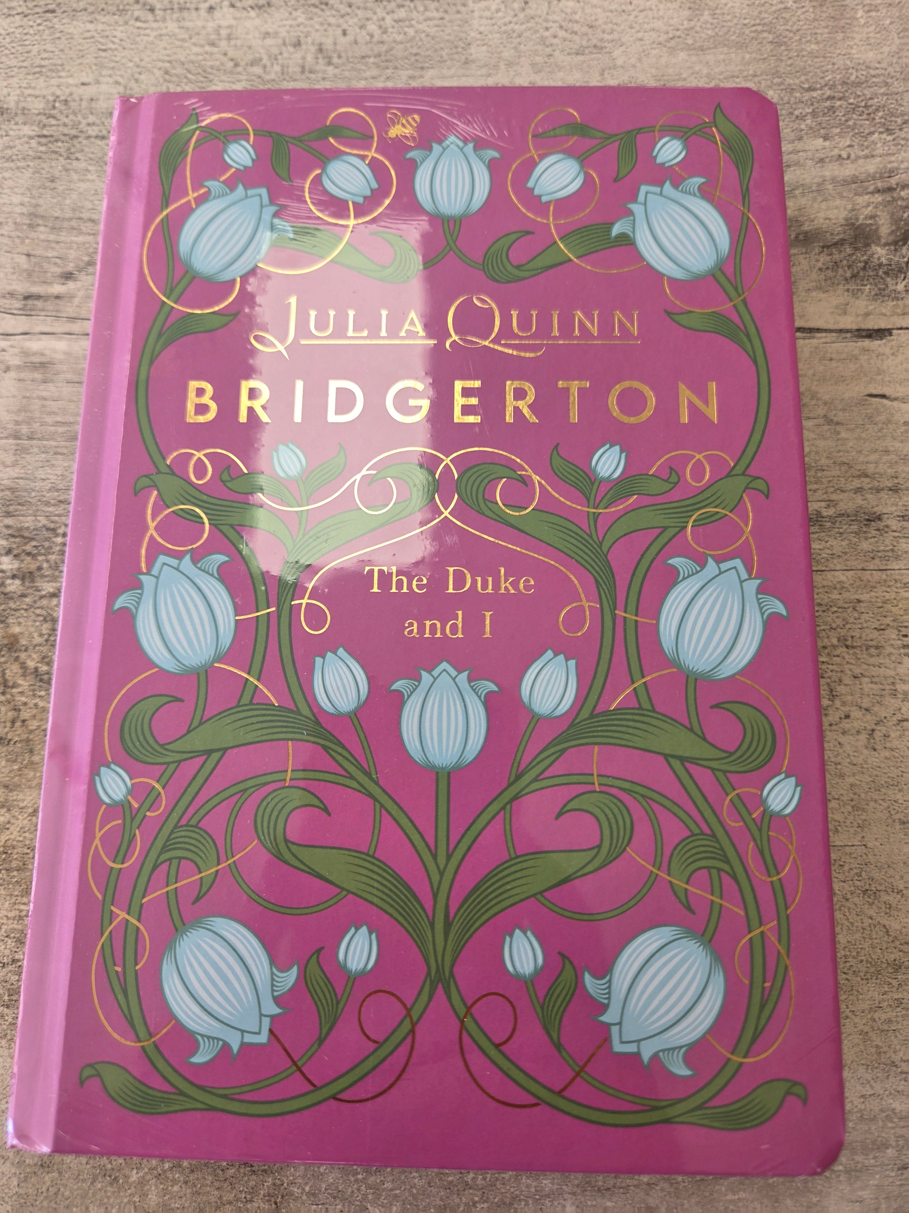 Bridgerton: The Duke and I - Bridgerton Series Book1 by Julia Quinn (Hardcover)