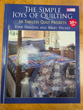 The Simple Joys of Quilting by Joan Hanson and Mary Hickey