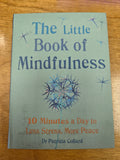 The Little Book of Mindfulness by Dr. Patricia Collard