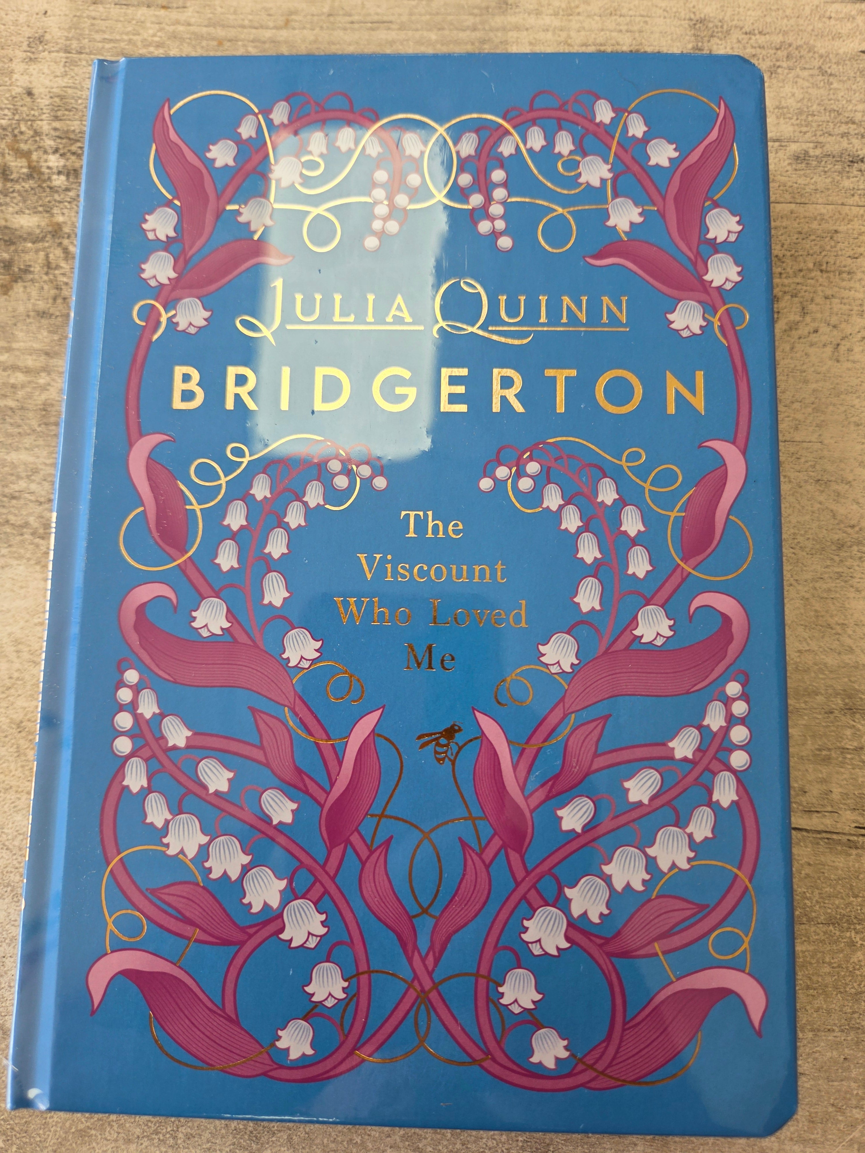 Bridgerton: The Viscount Who Loved Me - Bridgerton Series Book 2 by Julia Quinn (Hardcover)