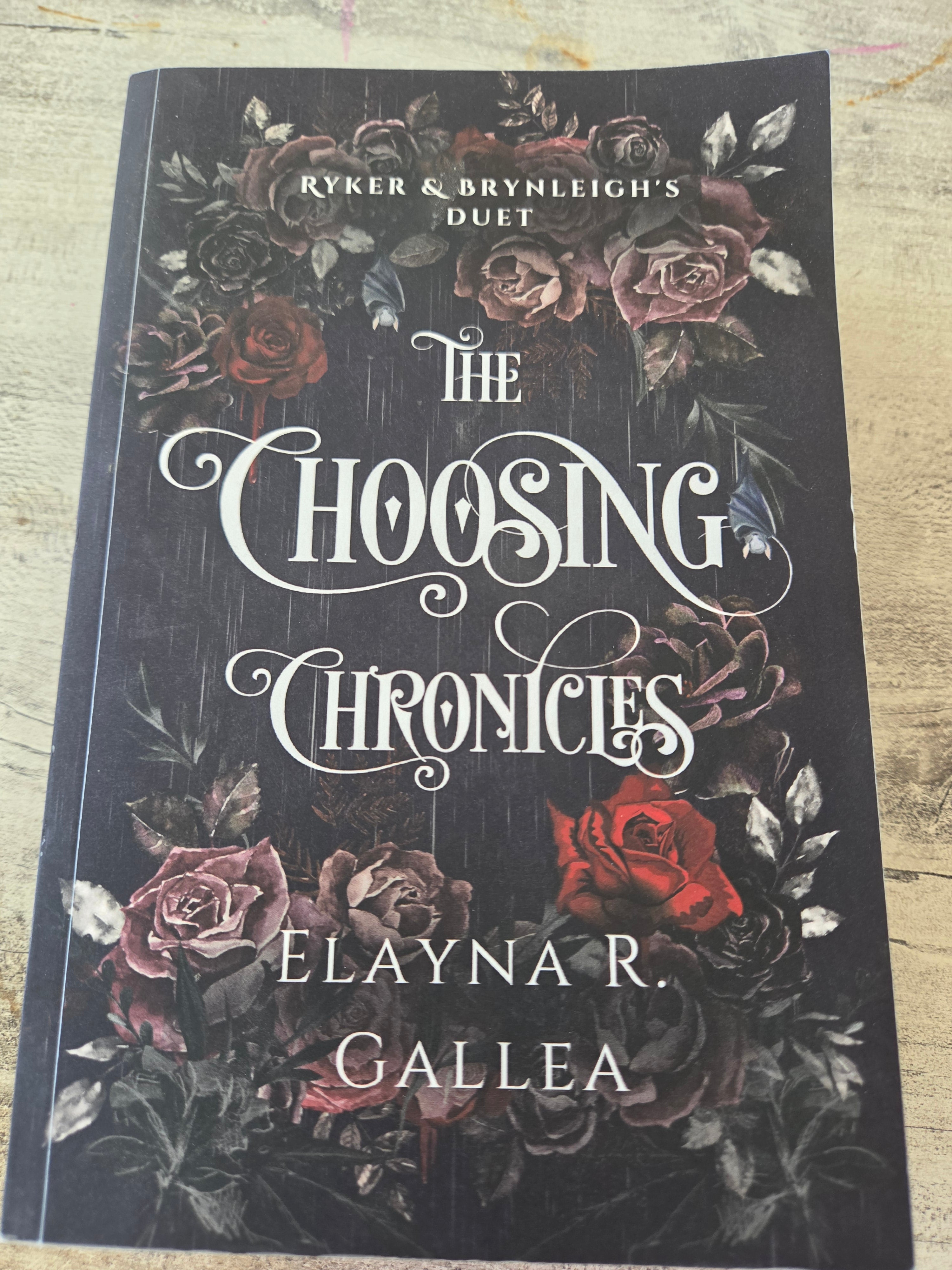 The Choosing Chronicles: Ryker & Brynleigh's Duet Books 1&2 by Elayna R. Gallea