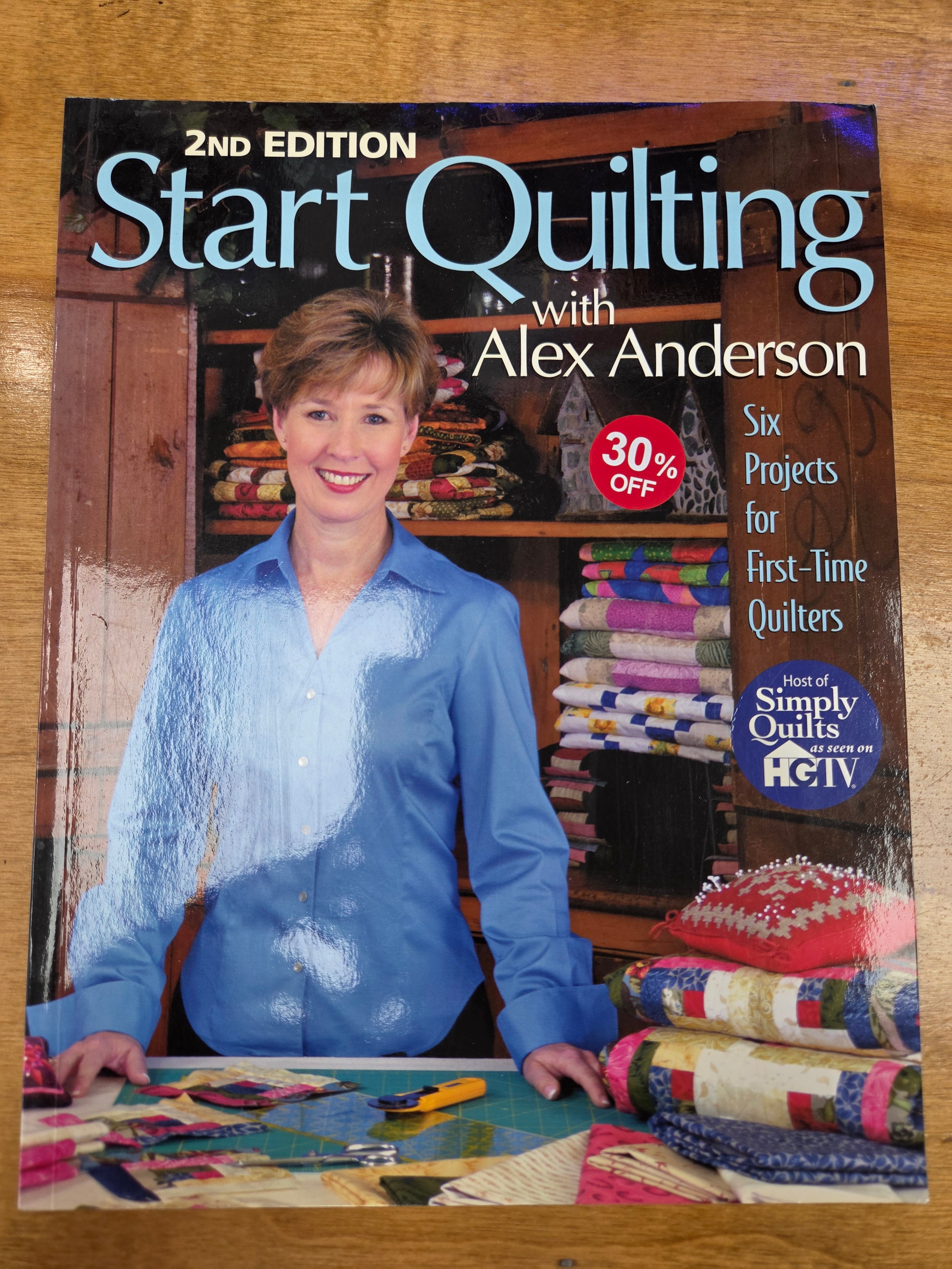 Start Quilting with Alex Anderson 2nd edition