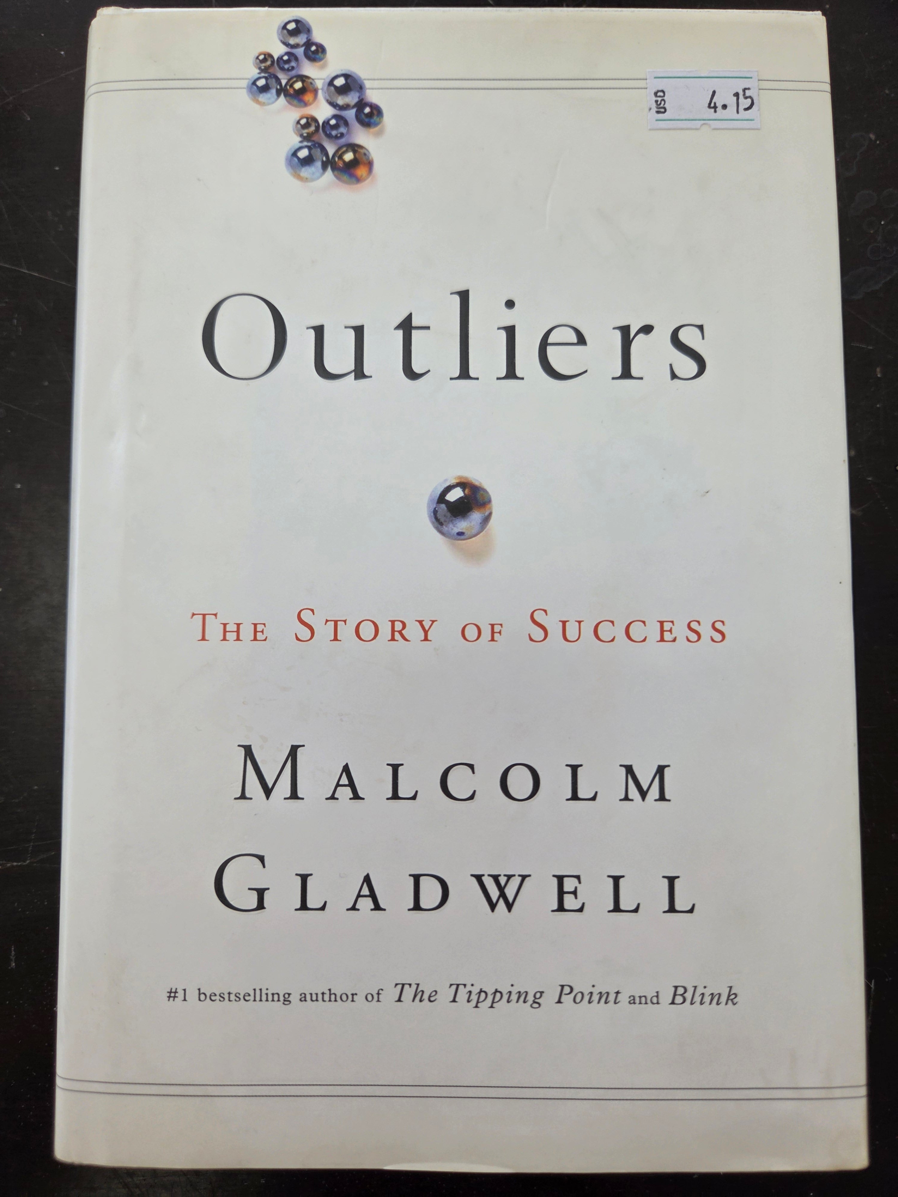 Outliers: The Story of Success by Malcolm Gladwell (Hardcover) (First Edition)(Used)