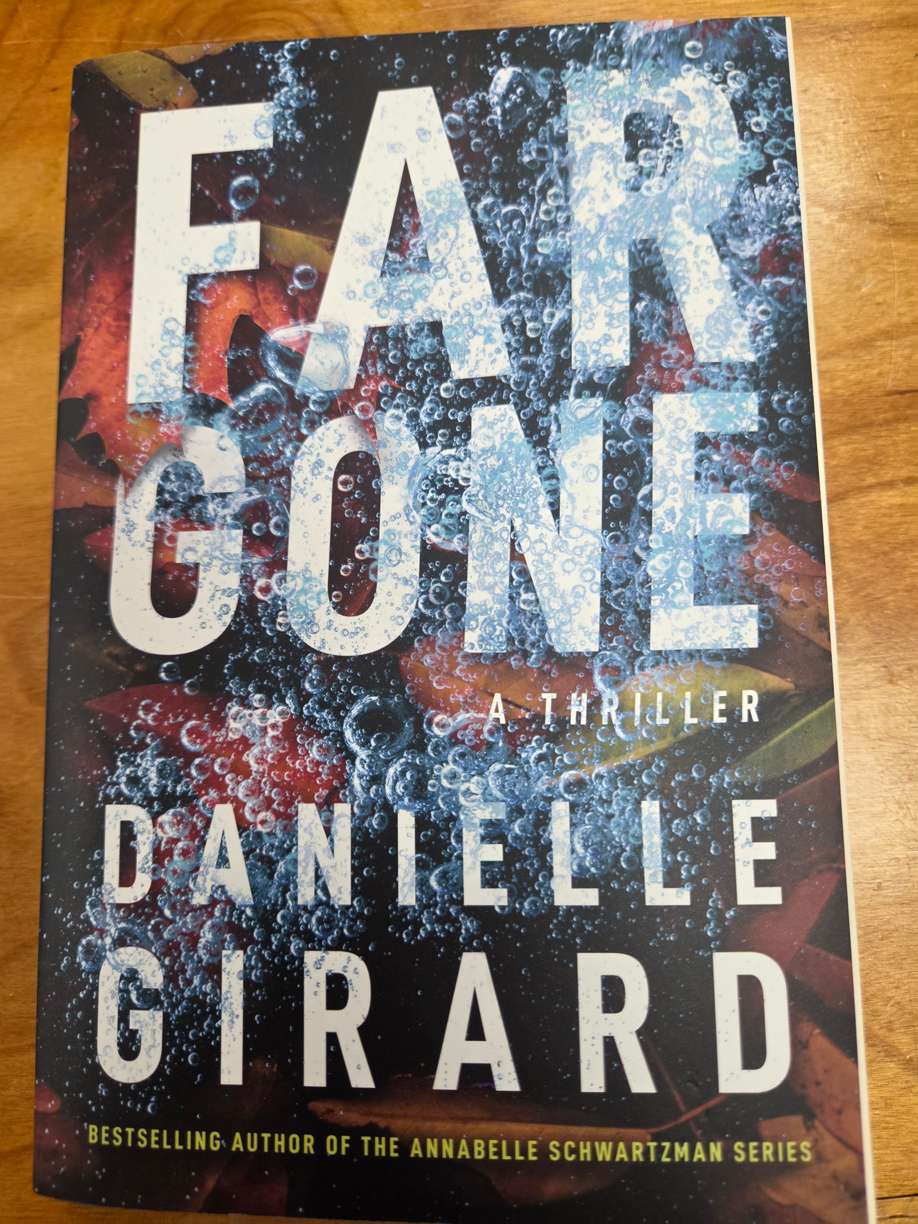Far Gone: Badlands Thriller Series Book 2 by Danielle Girard (Signed)