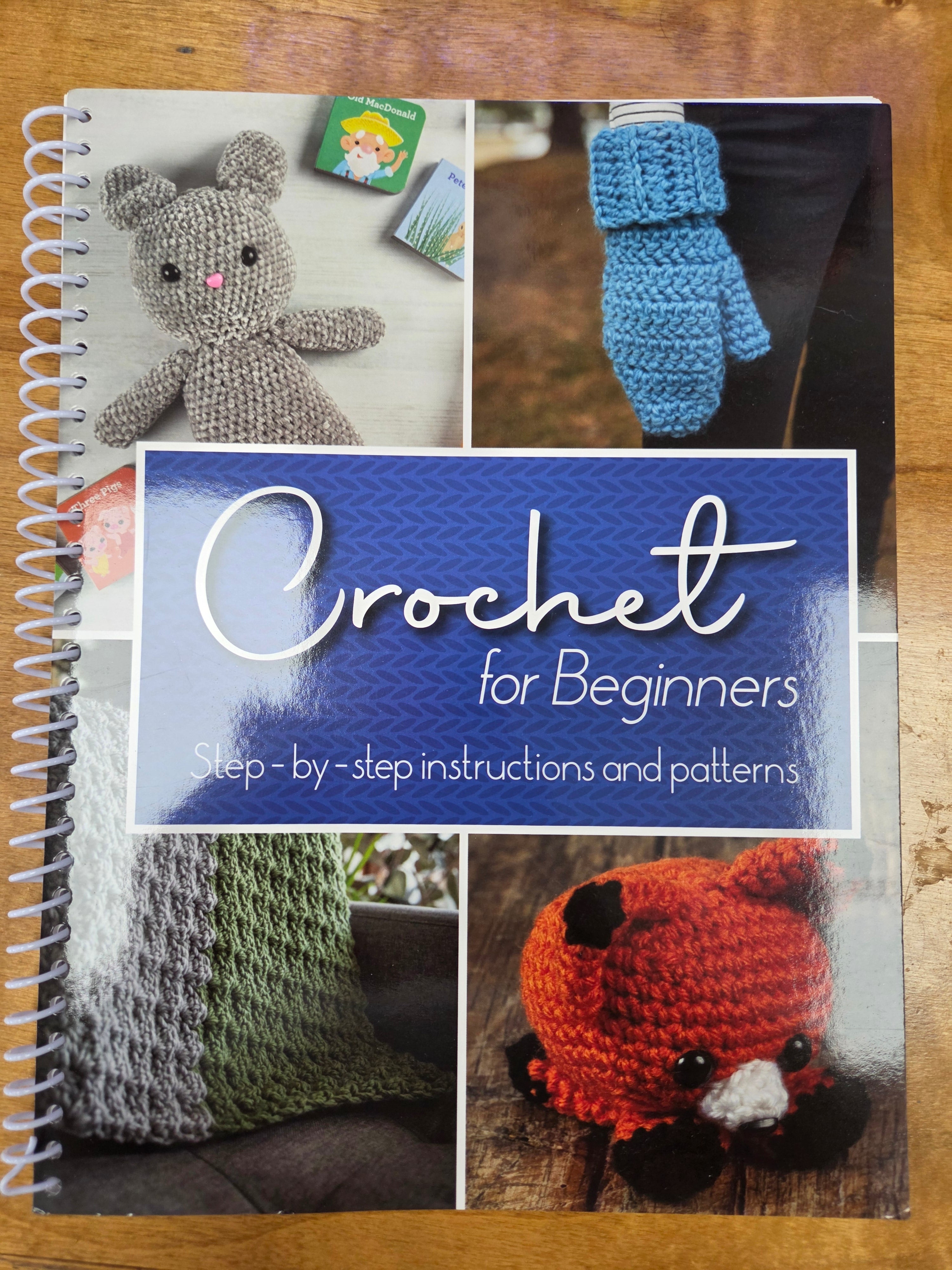 Crochet for Beginners: Step-by-Step Instructions and Patterns