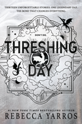 Pre-Order of Threshing Day by Rebecca Yarros